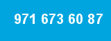 971 673 60 87